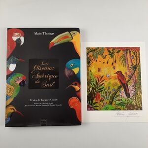 FRENCH BOOK + LITHOGRAPH Signed Alain Thomas Les Oiseaux d'Amerique du Sud Birds